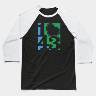 143: I Love You Baseball T-Shirt